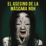 9788418945922-el-asesino-de-la-mascara-noh