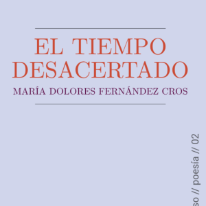 El tiempo desacertado