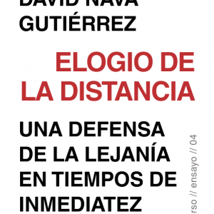 Elogio de la distancia