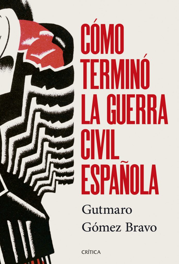 portada_como-termino-la-guerra-civil-espanola_gutmaro-gomez-bravo_202512240822-694x1024.jpg