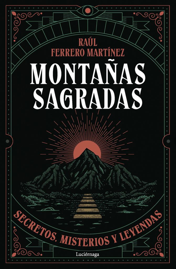 portada_montanas-sagradas_raul-ferrero-martinez_202603111050-671x1024.jpg