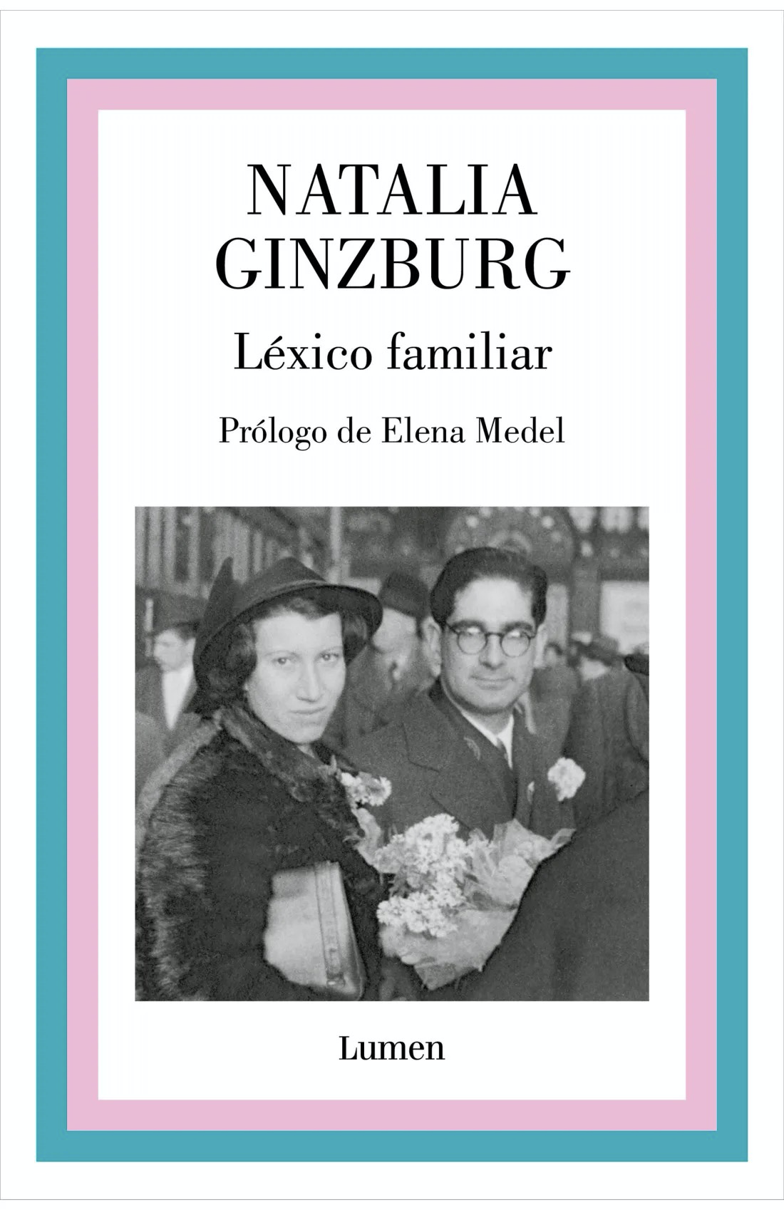 La memoria indispensable de Natalia Ginzburg en «Léxico familiar»