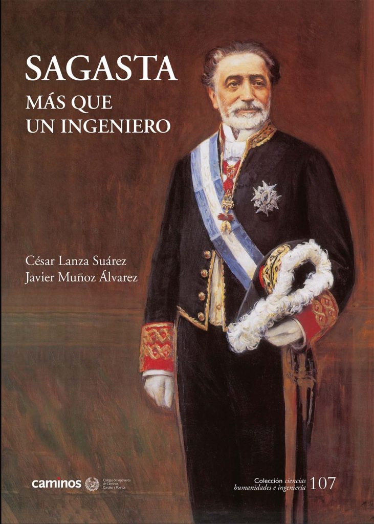 Retrato de un país en crisis: reseña de «Sagasta, más que un ingeniero»